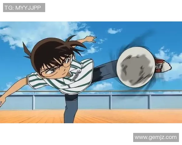 柯南中的足球明星角色揭秘与精彩瞬间回顾 柯南中的足球明星角色揭秘与精彩瞬间回顾